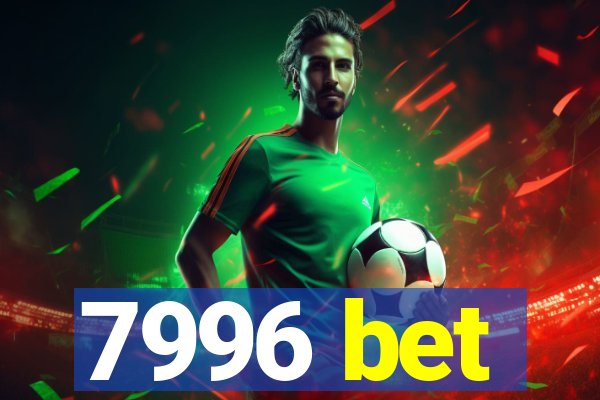 7996 bet